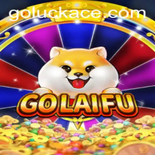 Unveiling GoLaiFu: A New Era in Gaming with LUCKACE