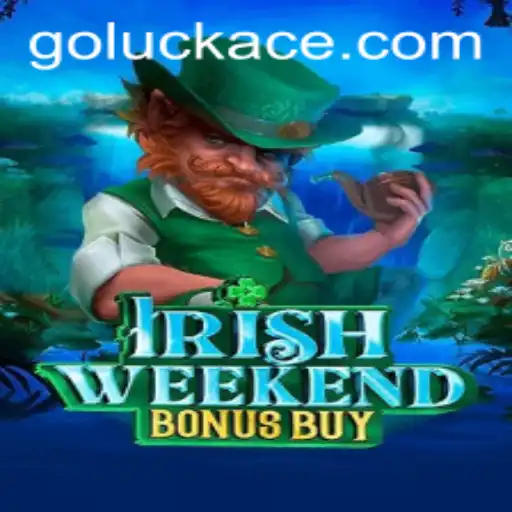 Discover the Thrilling Adventure of IrishWeekendBonusBuy